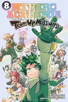 My Hero Academia: Team-Up Missions, Vol. 8-..