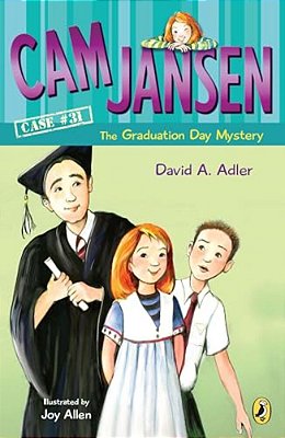 Cam Jansen And The Graduation Day Mystery #31-..