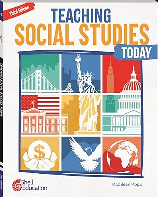 Teaching Social Studies Today, Third Edition-..