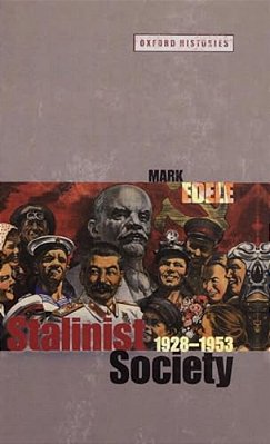 Stalinist Society: 1928-1953-..