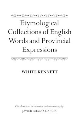 Etymological Collections Of English Words And Provincial Expressions-..