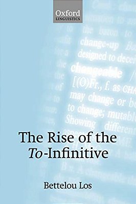 The Rise Of The To-Infinitive-..