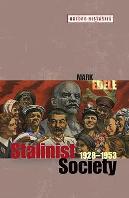 Stalinist Society: 1928-1953-..