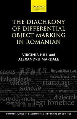 The Diachrony Of Differential Object Marking In Romanian-..