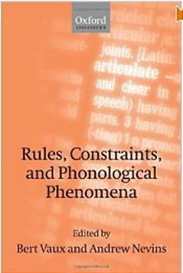 Rules, Constraints, And Phonological Phenomena-..