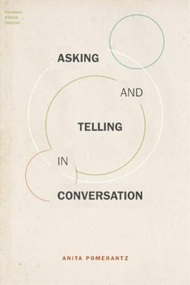 Asking And Telling In Conversation-..