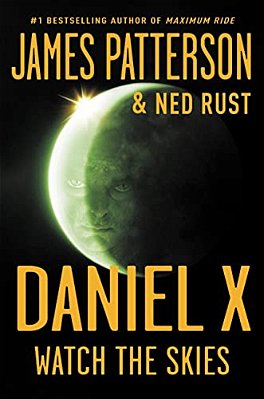 Daniel X: Watch The Skies-..