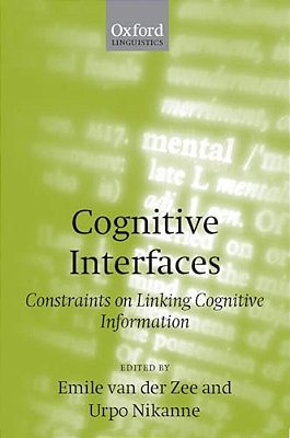 Cognitive Interfaces: Constraints On Linking Cognitive Information-..