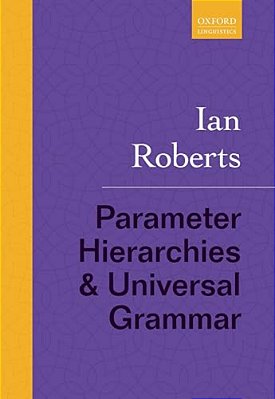 Parameter Hierarchies And Universal Grammar-..