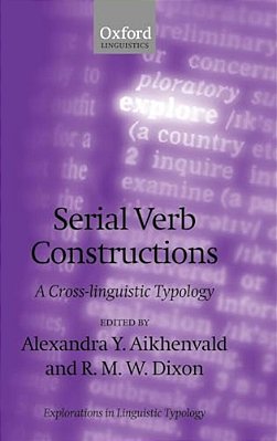 Serial Verb Constructions: A Cross-Linguistic Typology-..