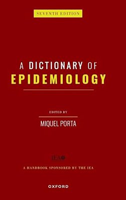 A Dictionary Of Epidemiology-..