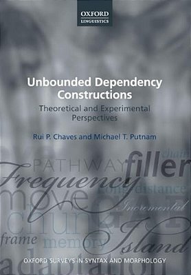 Unbounded Dependency Constructions: Theoretical And Experimental Perspectives-..