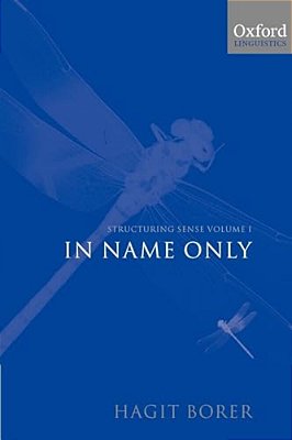 Structuring Sense: Volume I: In Name Only-..
