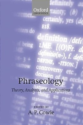 Phraseology: Theory, Analysis, And Applications-..