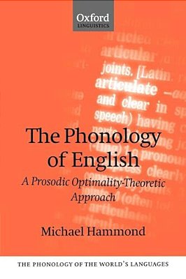 The Phonology Of English 'A Prosodic Optimality-Theoretic Approach'-..