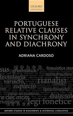 Portuguese Relative Clauses In Synchrony And Diachrony-..
