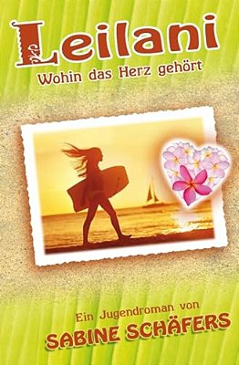 Leilani: Wohin Das Herz Gehört-..