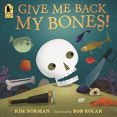 Give Me Back My Bones!-..