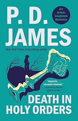 Death In Holy Orders: An Adam Dalgliesh Novel-..