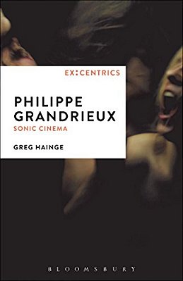 Philippe Grandrieux: Sonic Cinema-..