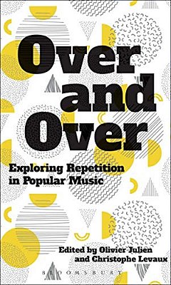 Over And Over: Exploring Repetition In Popular Music-..