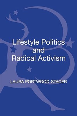 Lifestyle Politics And Radical Activism-..