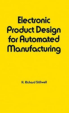 Electronic Product Design For Automated Manufacturing-..
