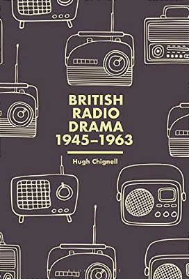 British Radio Drama, 1945-63-..