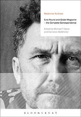 Ezra Pound And 'Globe' Magazine: The Complete Correspondence-..