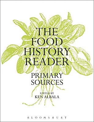 The Food History Reader: Primary Sources-..