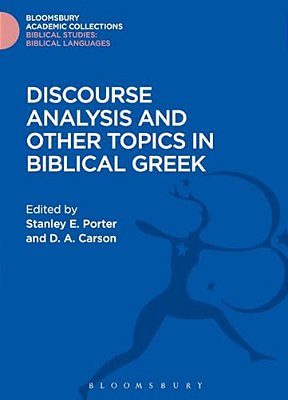 Discourse Analysis And Other Topics In Biblical Greek-..