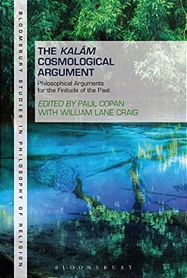 The Kalam Cosmological Argument, Volume 1: Philosophical Arguments For The Finitude Of The Past-..