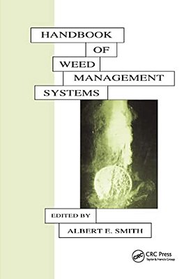 Handbook Of Weed Management Systems-..