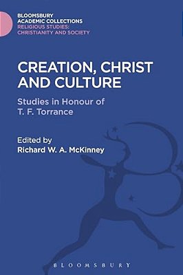 Creation, Christ And Culture-..