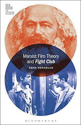 Marxist Film Theory And Fight Club-..
