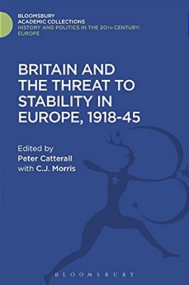Britain And The Threat To Stability In Europe, 1918-45-..