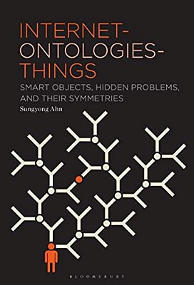 Internet-Ontologies-things: Smart Objects, Hidden Problems, And Their Symmetries-..