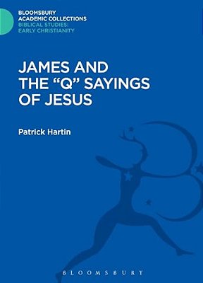 James And The "Q" Sayings Of Jesus-..