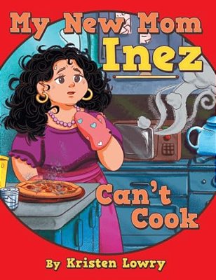 My New Mom Inez Can't Cook-..