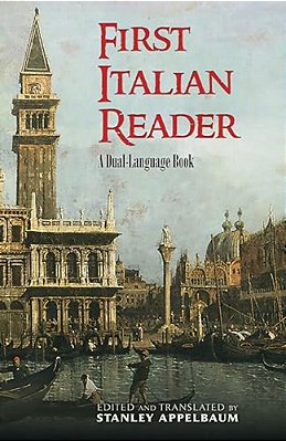 First Italian Reader: A Dual-Language Book-..
