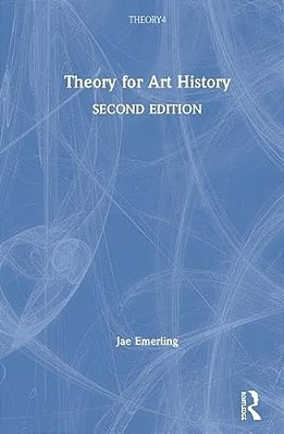 Theory For Art History: Adapted From Theory For Religious Studies, By William E. Deal And Timothy K. Beal-..