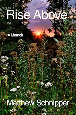 Rise Above: A Memoir-..