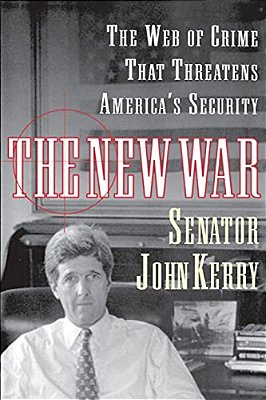 The New War: The Web Of Crime That Threatens America's Security-..