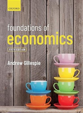 Foundations Of Economics: Fifth Edition-..
