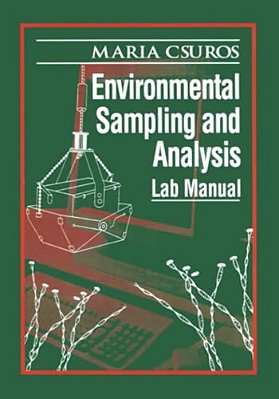 Environmental Sampling And Analysis: Lab Manual-..