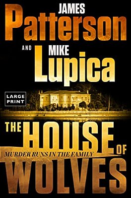 The House Of Wolves: A Thriller-..