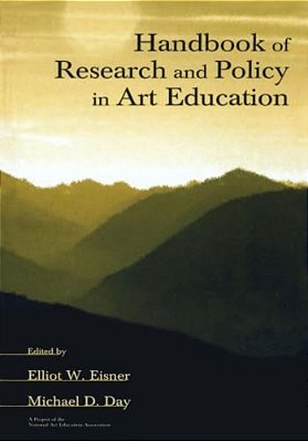 Handbook Of Research And Policy In Art Education-..