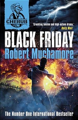 Cherub: Black Friday: Book 15-..