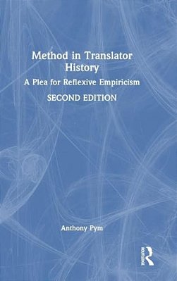 Method In Translator History: A Plea For Reflexive Empiricism'-..