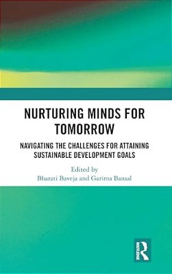 Nurturing Minds For Tomorrow: Navigating The Challenges For Attaining Sustainable Development Goals-..